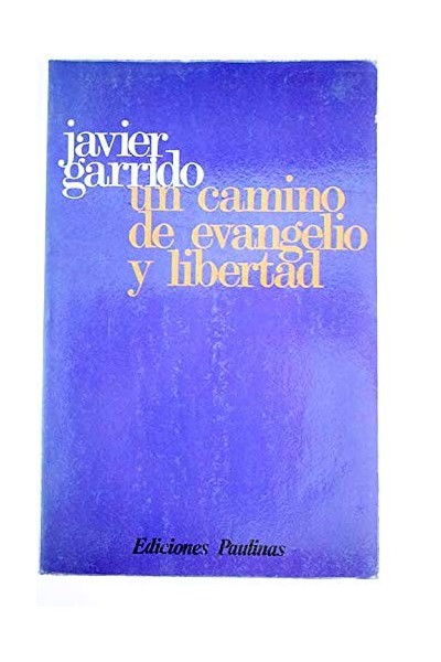 Un camino de Evangelio y libertad